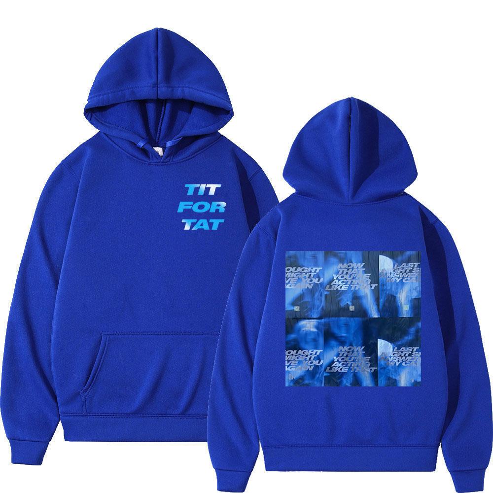 Tate McRae TIT FOR TAT New Album Now That You’re Acting Like That Hoodies Men Women Clothing Long Sleeves Hooded Sweatshirts