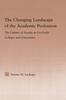 Книга The Changing Landscape of the Academic Profession : Faculty Culture At For-Profit Colleges and Universities