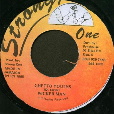 7-дюймовая пластинка WICKERMAN - Ghetto Youths NONE Strong One 1995 Ямайка Регги, Ска и Даб Б/у