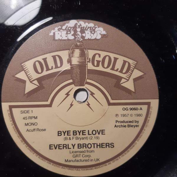 7-дюймовая пластинка EVERLY BROTHERS - Bye Bye Love / I Wonder If I Care A OG9060 Старое золото 1980 UK Rock Б/у