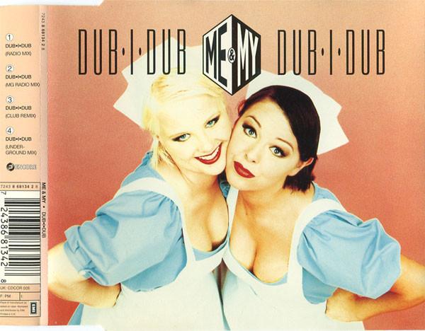 CD ME & MY - Dub-I-Dub CDCOR005,724386 Encore, EMI 1996 UK Танцевальная и Электронная Музыка Б/У