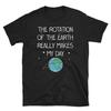 Science Shirt, Science Teacher Gift, Teacher Shirt, Funny Science Shirt, Science Nerd, The Rotation Of The Earth Really Makes My Day