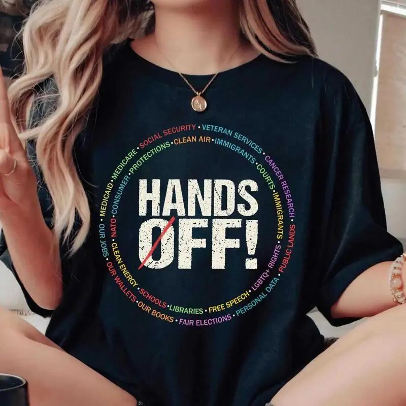 Hands Off Protest T Shirt Huunisex Rights Free Speech Gift Full Size S 5x
