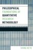 Книга Philosophical Foundations of Quantitative Research Methodology