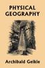 Книга Physical Geography (Yesterday's Classics)