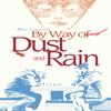 By Way of Dust and Rain by Mark Fitzgerald Paperback Book 9781788640640