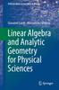 The Linear Algebra and Analytic Geometry for Physical Sciences Book