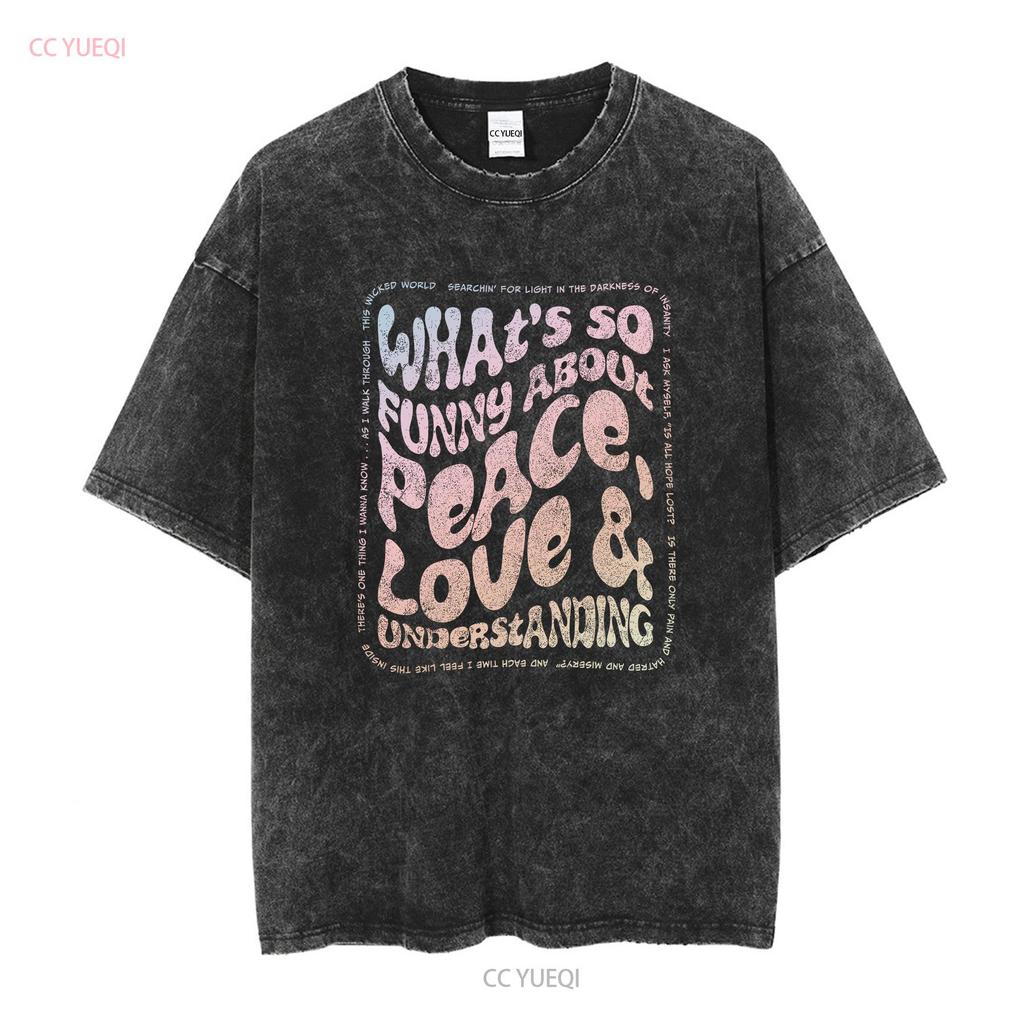 Новая футболка для мужчин Peace Love and Understanding 2 S 2XL винтажная стираная стильная повседневная эластичная уличная одежда универсальная удобная