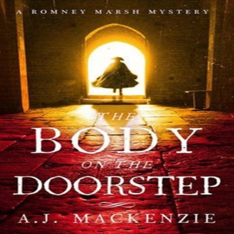 The Body on the Doorstep by AJ MacKenzie Paperback Book 9781785761201