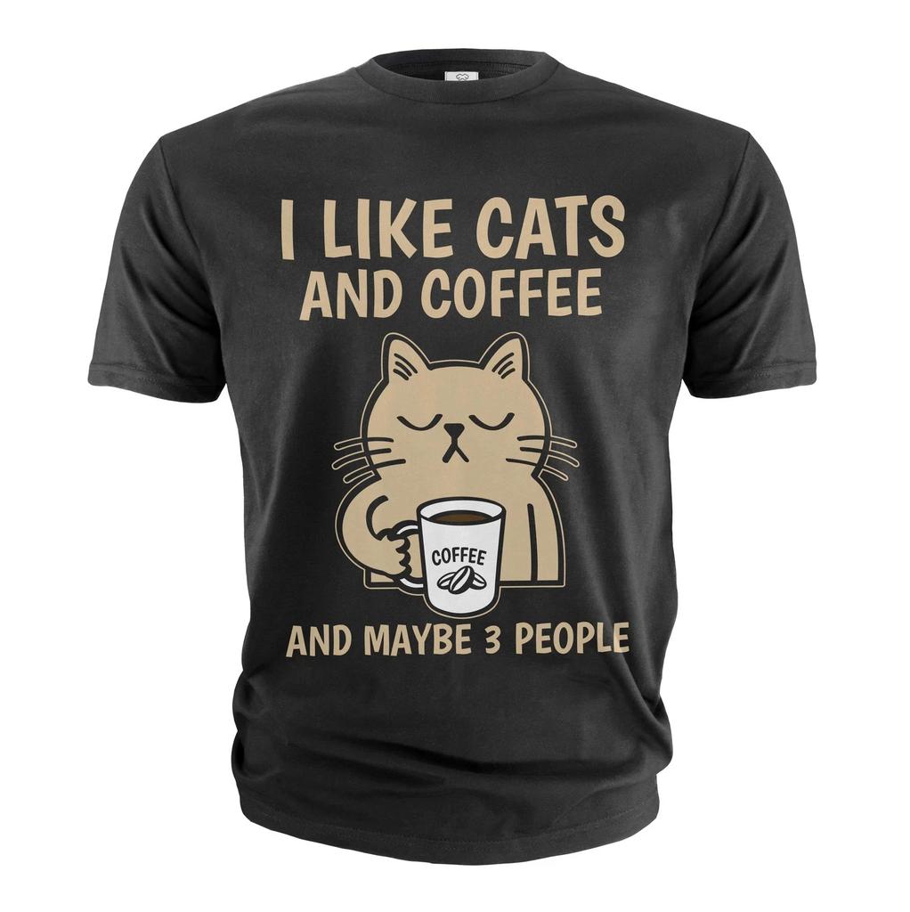 Funny Coffee and Cats T- Shirt I like cats coffee and maybe 3 people Shirt
