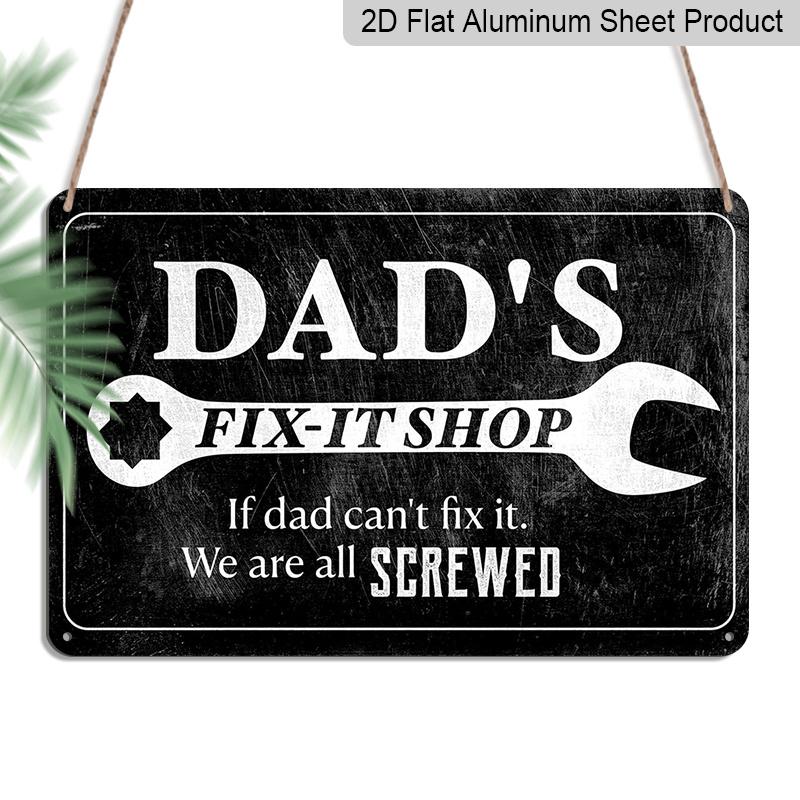 2D Flat, 1pc Dad's Fix-It Shop Aluminium Sign 8x12 Inch - Wrench Design, "If Dad Can't Fix It" Quote, Garage & Workshop Decor, Father's Day Gift for
