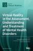 Книга Virtual Reality In the Assessment, Understanding and Treatment of Mental Health Disorders