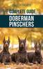Книга The Complete Guide To Doberman Pinschers : Preparing For, Raising, Training, Feeding, Socializing, and Loving Your New Doberman Puppy