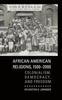 Книга African American Religions, 1500-2000 : Colonialism, Democracy, and Freedom