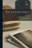 Книга The Stolen Child : A Tale of the Town