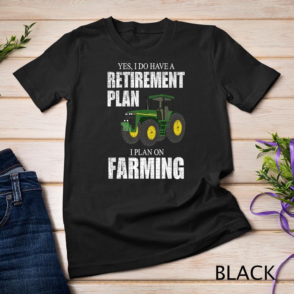 Retirement Plan Farming Funny Farmer Gift Distressed Farm Unisex T-shirt