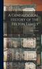 Книга A Genealogical History of the Felton Family