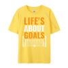 Soccer Shirt For Life About Goals Soccer Graphic T Shirts Men Cotton Women T Shirts For Men Mardi Gras