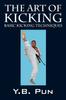 The The Art of Kicking : Basic Kicking Techniques Book