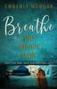 Книга Breathe... You Are Not Alone