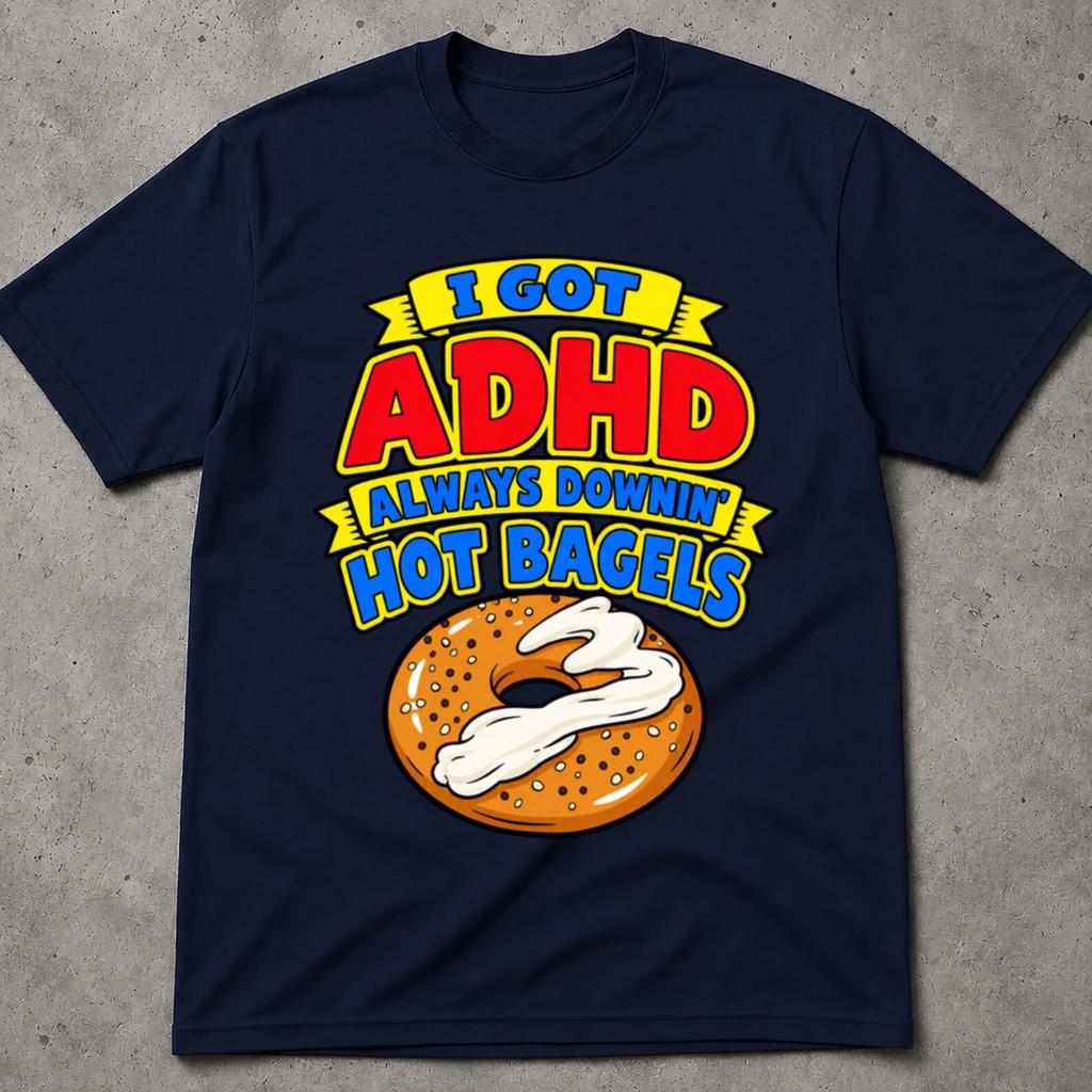 Bagel ADHD Shirt, I Got ADHD Always Downin' Hot Bagels Tee, Cream Cheese Breakfast Retro Comic Graphic, Funny Neurodivergent Foodie Gift