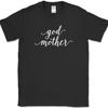 God Mother T-Shirt Mothers Day Gift Holiday Expecting Funny Text Tee