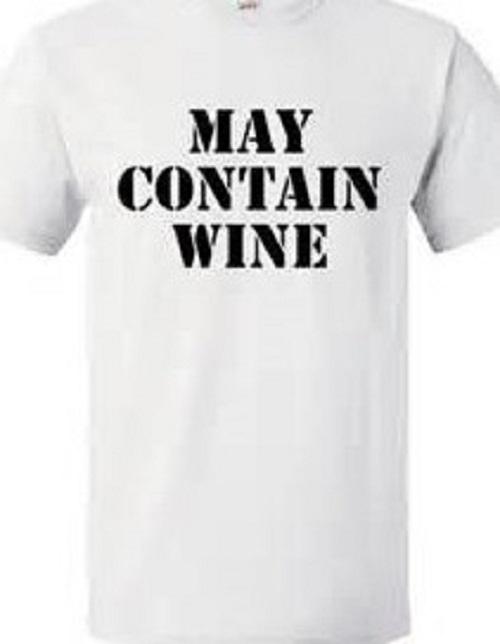 May Contain Wine T Shirt Mens Womens Tees Top Tee Funny unisex small-5XL alcohol drinker party