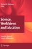 Книга Science, Worldviews and Education : Reprinted from the Journal Science & Education