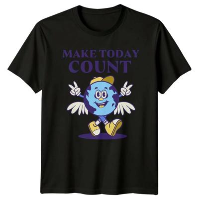 Make Today Count T-Shirt Positive Vibes Inspirational Birthday Gift For Him Her