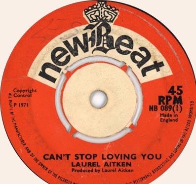 7-дюймовая пластинка LAUREL AITKEN Cant Stop Loving You NB089 newBeat 1971 UK Регги Ска Даб Б/у