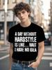Графическая футболка Hardstyle - «День без Hardstyle — это как.... Подожди, я понятия не имею" Слоган - Черная футболка для диджеев