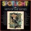 Виниловая пластинка РАЗЛИЧНЫЕ Spotlight On Hits Of The The Sixtie SPOT1015 PRT 1981 UK Рок Б/у