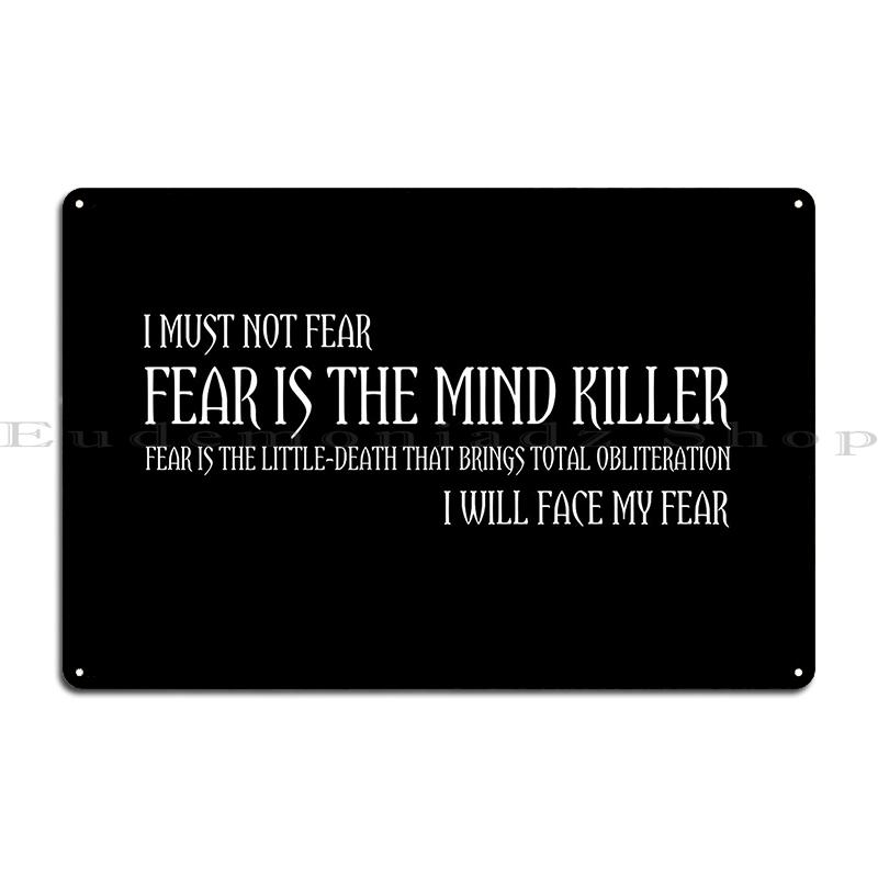 DORA Tin Sign Fear Is The Mind Killer Dune Litany Poster Metal Plaque Funny Wall Decor Cave Pub The Mind Killer Dune Litany Tin Sign Poster
