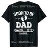 Funny Promoted To Daddy 2025 New Dad T Shirts Summer Graphic Cotton Streetwear Short Sleeve Birthday Gifts T-shirt Mens Clothing