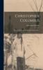 Книга Christopher Columbus : His Life, His Work, His Remains Volume Doc.3