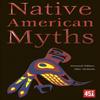 Native American Myths Paperback Book 9780857758217