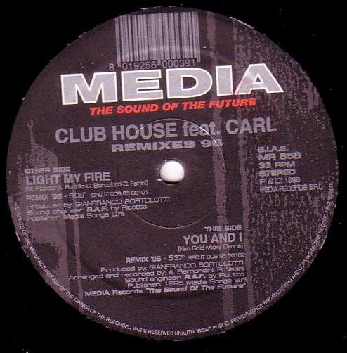 12inch Record CLUB HOUSE, CARL FANINI - Remixes 96 MR656 Media Records 1996 Italy Dance & Electronica Used