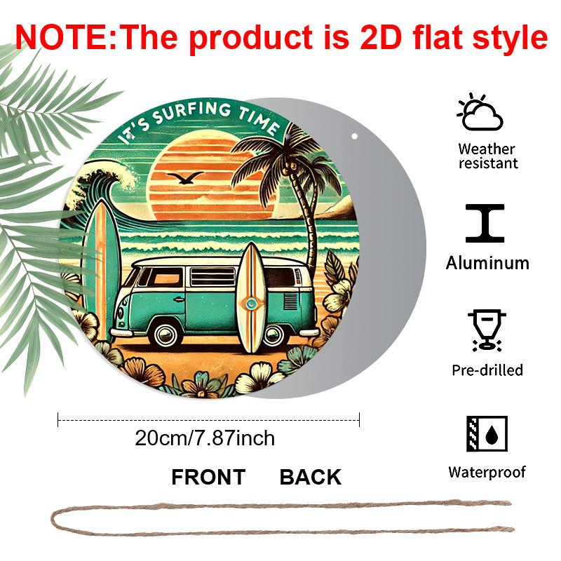 2D Flat, 1pc Round Aluminum Sign, "It's Surfing Time" Retro Beach Van Design, Vintage Surfing & Palm Tree Metal Wall Art, Ideal for Beach House
