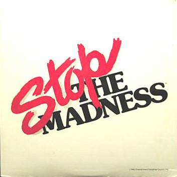12-дюймовая пластинка STOP THE MADNESS - Stop The Madness MCA23614 MCA Records 1986 США Танцевальная и электронная музыка Б/у