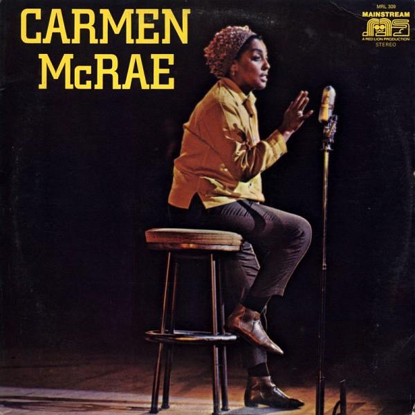 Виниловая пластинка CARMEN MCRAE Кармен Макрей MRL309 MAINSTREAM 1971 США Джаз Б/у