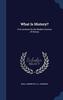Книга What Is History Five Lectures On The Modern Science Of History by Karl Lamprecht - Hardback