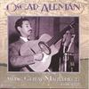 CD ОСКАР АЛЕМАН, OSCAR ALEMÁN, OSCAR A - Шедевры свинговой гитары 1938-1957 ACD29 Acoustic Disc 1998 Япония Джаз Б/У