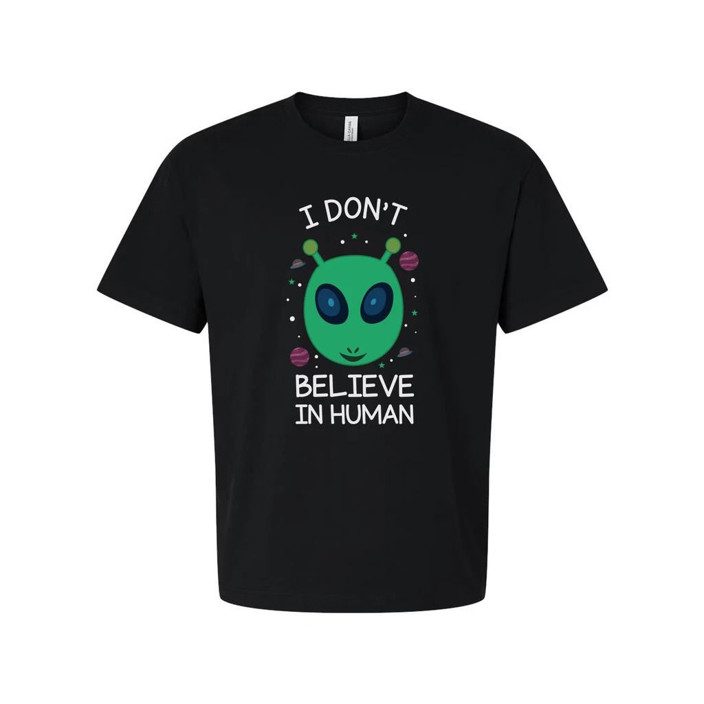 I Don't Believe in Human Alien Graphic T Shirt for Unisex Adults Short Sleeve Ca