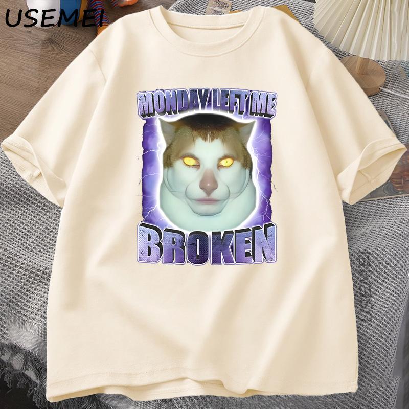 Monday Left Me Broken Funny Cat Tshirt for Unisex Women Printed Short Sleeve Cotton Round Neck Graphic T Shirts Streetwear Tshirt