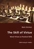 Книга The Skill of Virtue - Moral Virtues As Practical Skills