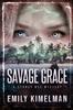 Книга Savage Grace : A Sydney Rye Mystery : 12