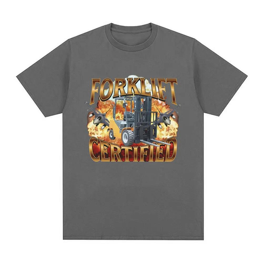 Forklift Certified Operator Funny Meme Graphic T-shirt Men Fashion Retro Short Sleeve Cotton Casual Personality Funny Humor Tops