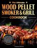 The The Ultimate Wood Pellet Grill And Smoker Cookbook Complete Smoker Cookbook For by Vanessa Brown - Hardback Book