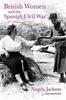 Книга British Women and the Spanish Civil War