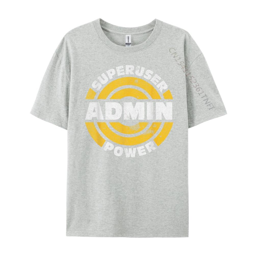 Superuser Admin Power For Computer It Professionals Cute Oversized T Shirt Clothes Happy New Years Loose
